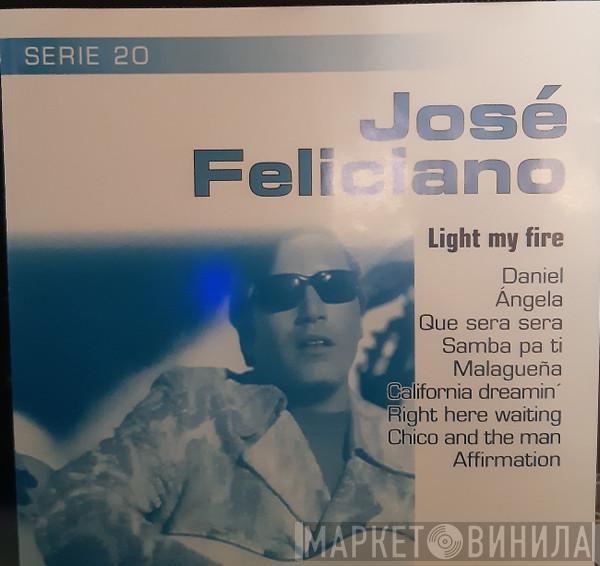  José Feliciano  - Light My Fire