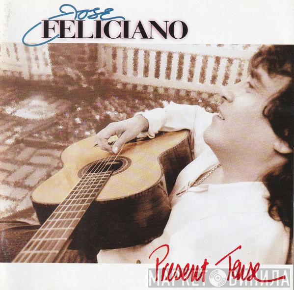 José Feliciano - Present Tense