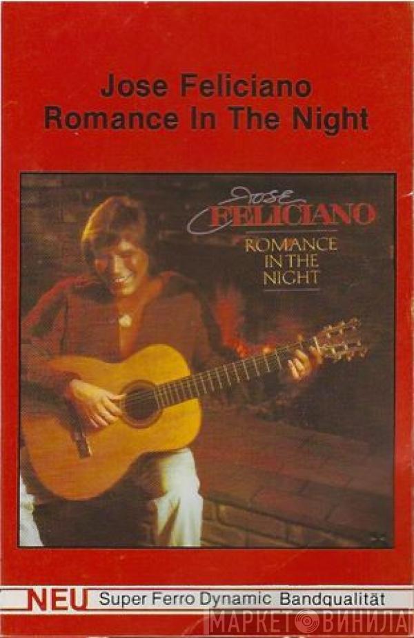  José Feliciano  - Romance In The Night
