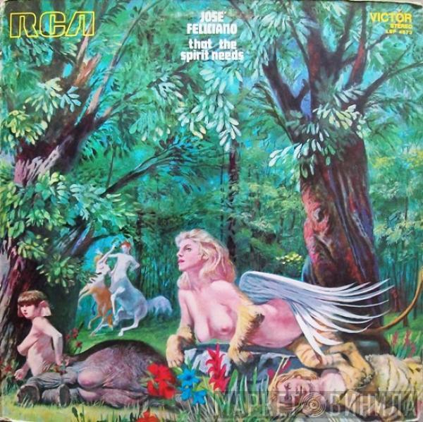  José Feliciano  - That The Spirit Needs