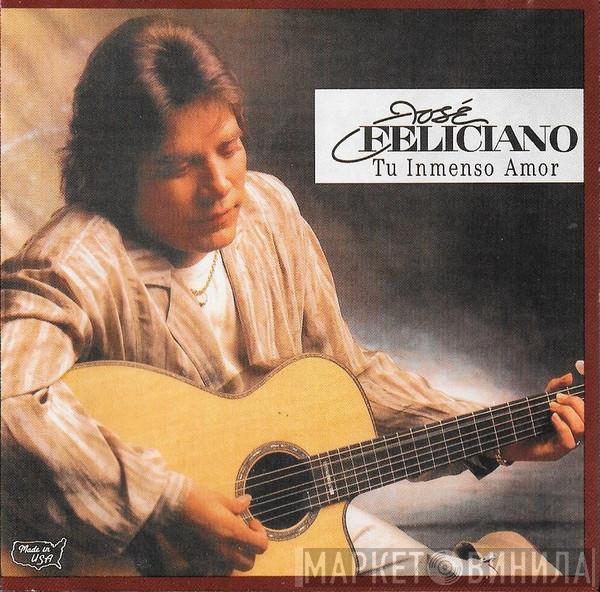  José Feliciano  - Tu Inmenso Amor