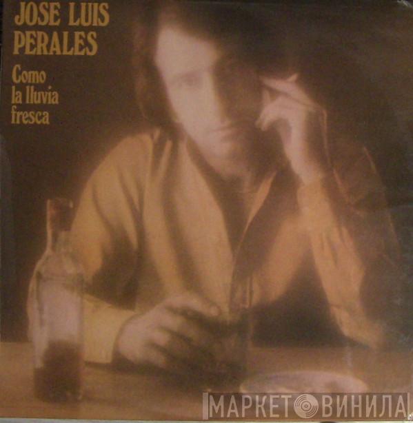  José Luis Perales  - Como La Lluvia Fresca