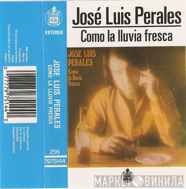  José Luis Perales  - Como La Lluvia Fresca