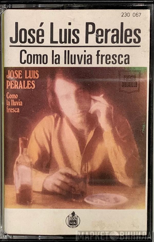  José Luis Perales  - Como La Lluvia Fresca