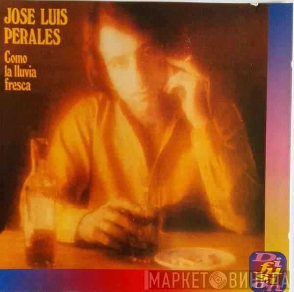  José Luis Perales  - Como La Lluvia Fresca
