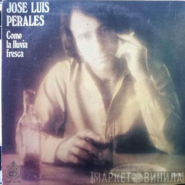  José Luis Perales  - Como La Lluvia Fresca