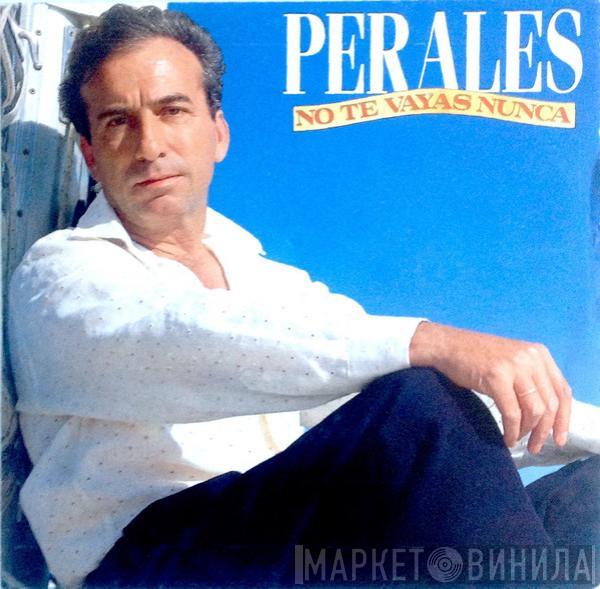 José Luis Perales - No Te Vayas Nunca
