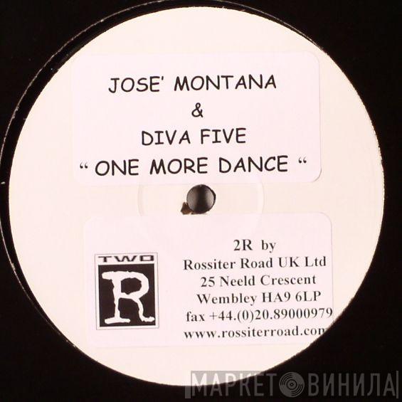 Josè Montana, Diva Five - One More Dance