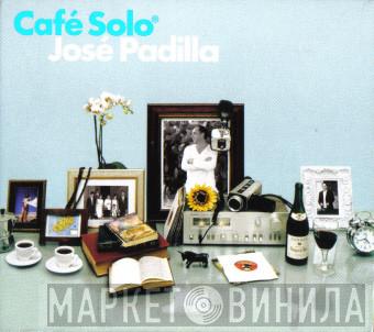 José Padilla - Café Solo