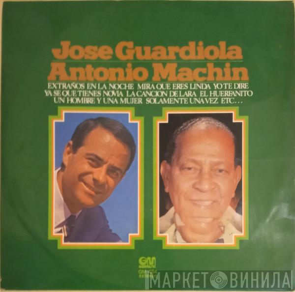 Jose Guardiola, Antonio Machín - Jose Guardiola / Antonio Machin