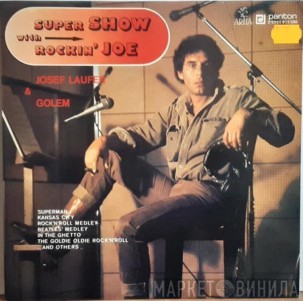 Josef Laufer, Golem  - Super Show With Rockin' Joe