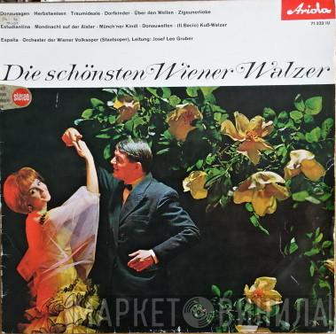 , Josef Leo Gruber  Wiener Volksopernorchester  - Die Schönsten Wiener Walzer 4. Folge