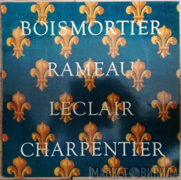 Joseph Bodin de Boismortier, Jean-Philippe Rameau, Jean-Marie Leclair, Marc Antoine Charpentier, Zürcher Kammerorchester, Edmond De Stoutz - Französischer Barock
