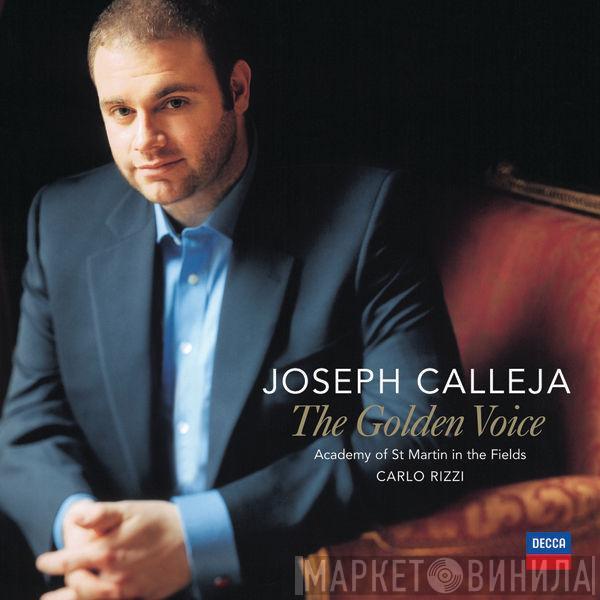 Joseph Calleja, The Academy Of St. Martin-in-the-Fields, Carlo Rizzi - The Golden Voice