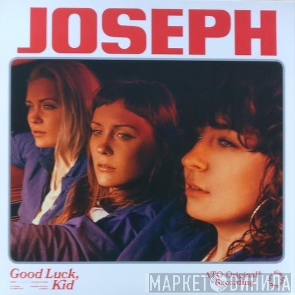 Joseph  - Good Luck, Kid