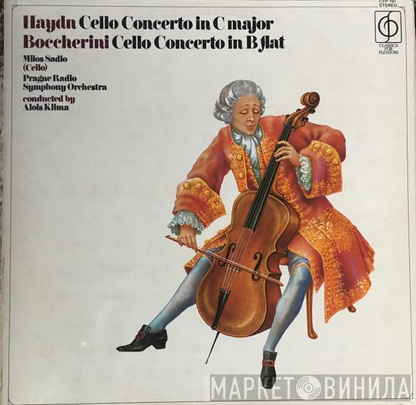 Joseph Haydn, Luigi Boccherini, Miloš Sádlo, Prague Radio Symphony Orchestra - Cello Concerto In C Major  / Cello Concerto In B Flat
