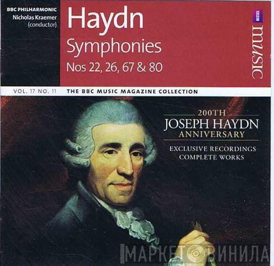 Joseph Haydn, BBC Philharmonic, Nicholas Kraemer - Symphonies Nos 22, 26, 67 & 80