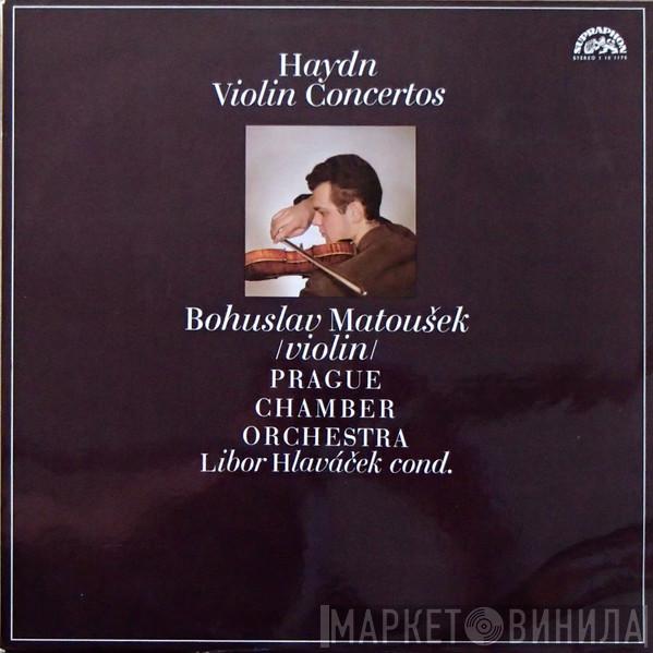 , Joseph Haydn , Bohuslav Matoušek , Prague Chamber Orchestra  Libor Hlaváček  - Violin Concertos