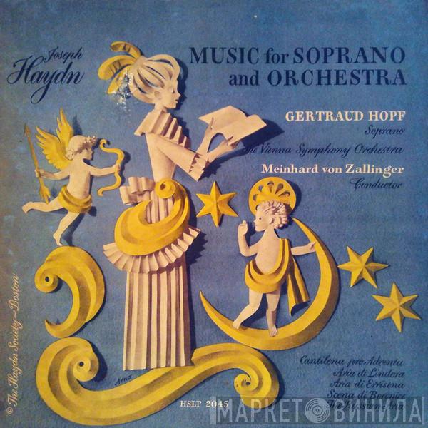 , Joseph Haydn , Gertraud Hopf  Meinhard von Zallinger  - Music for Soprano and Orchestra