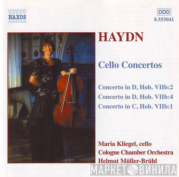 Joseph Haydn, Maria Kliegel, Kölner Kammerorchester, Helmut Müller-Brühl - Cello Concertos