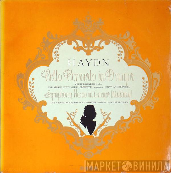 Joseph Haydn, Maurice Gendron, Orchester Der Wiener Staatsoper, Jonathan Sternberg, Hans Swarowsky, Vienna Philharmusica Symphony Orchestra - Cello Concerto In D Major, Symphony No.100 In G Major (Military)