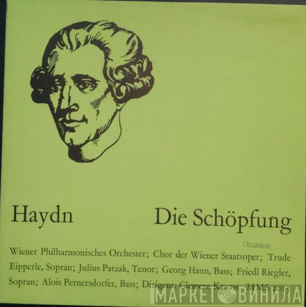 , Joseph Haydn , Wiener Philharmoniker , Wiener Staatsopernchor , Trude Eipperle , Julius Patzak , Georg Hann , Friedl Riegler , Alois Pernerstorfer  Clemens Krauss  - Die Schöpfung