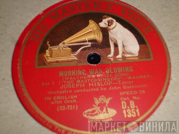Joseph Hislop - Morning Was Glowing / In Distant Lands