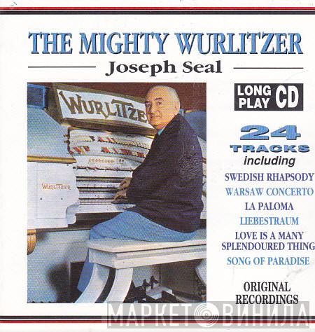 Joseph Seal - The Mighty Wurlitzer
