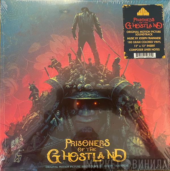 Joseph Trapanese - Prisoners of the Ghostland (Original Motion Picture Soundtrack)