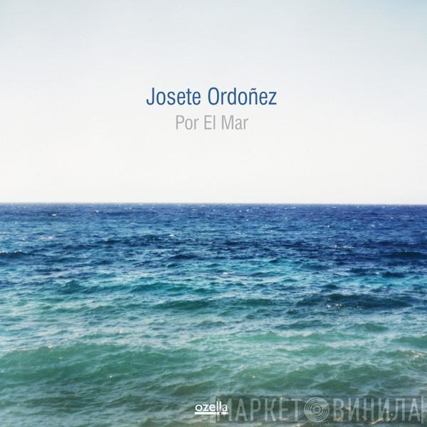 Josete Ordoñez - Por El Mar