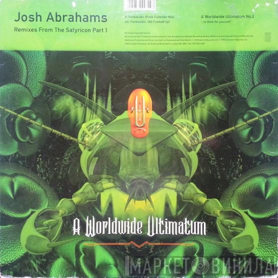Josh Abrahams - Remixes From The Satyricon (Part 1)