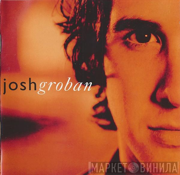  Josh Groban  - Closer
