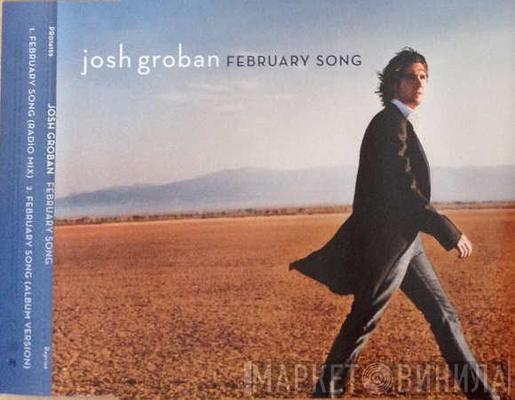  Josh Groban  - February Song