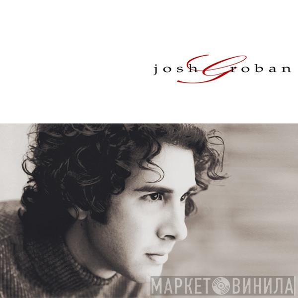  Josh Groban  - Josh Groban