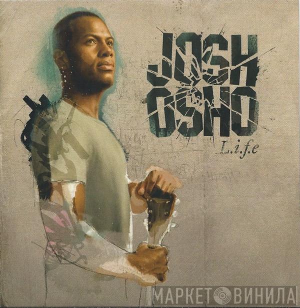 Josh Osho - L.i.f.e