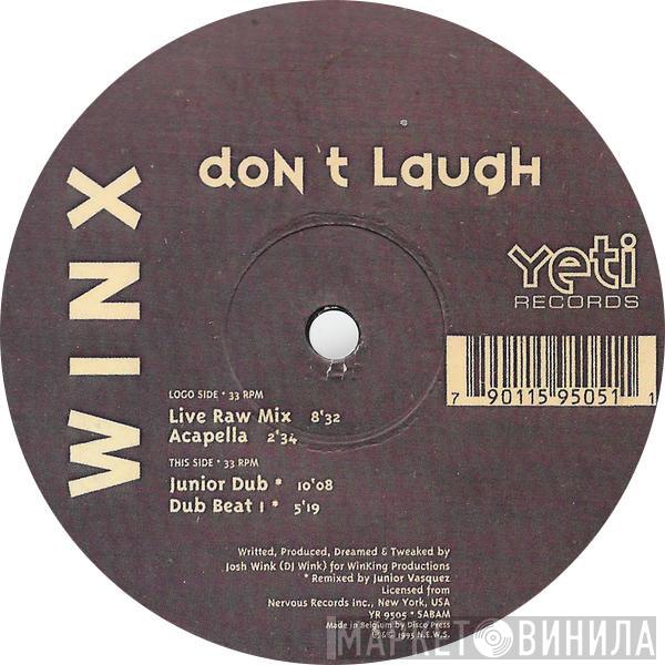  Josh Wink  - Don't Laugh
