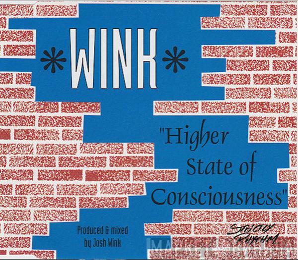  Josh Wink  - Higher State Of Consciousness