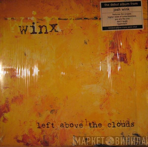  Josh Wink  - Left Above The Clouds