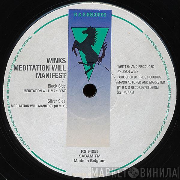 Josh Wink - Meditation Will Manifest