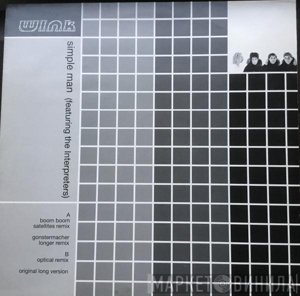  Josh Wink  - Simple Man (Featuring The Interpreters)