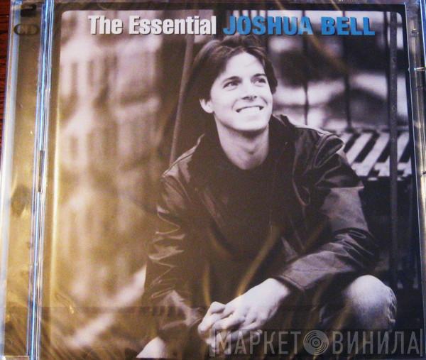 Joshua Bell - The Essential Joshua Bell