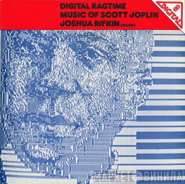  Joshua Rifkin  - Digital Ragtime - Music Of Scott Joplin