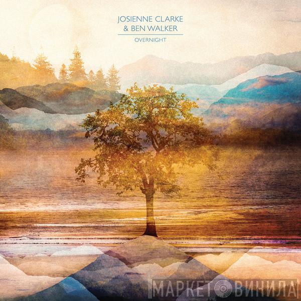 Josienne Clarke And Ben Walker - Overnight