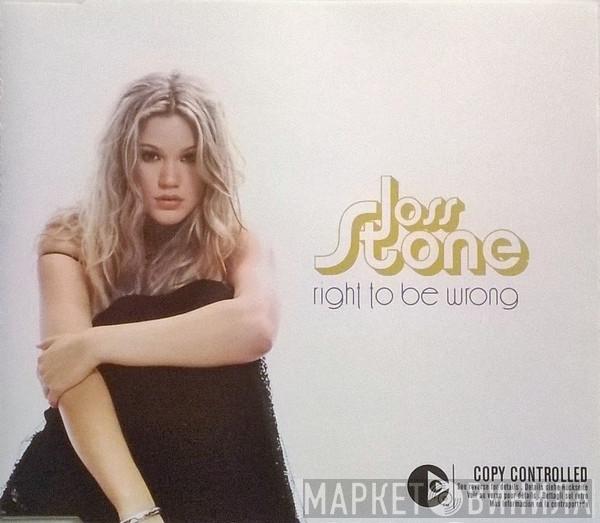  Joss Stone  - Right To Be Wrong