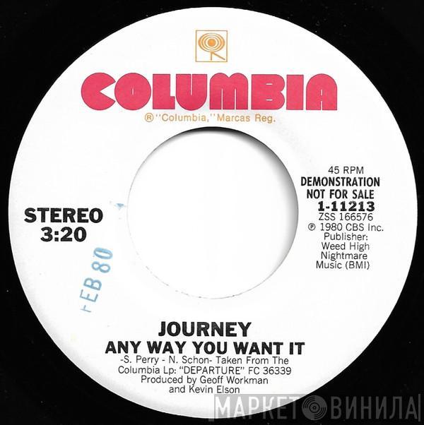  Journey  - Any Way You Want It