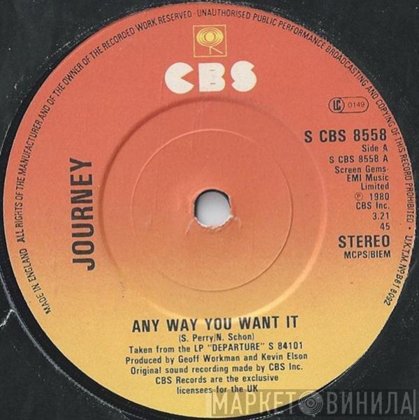Journey - Any Way You Want It