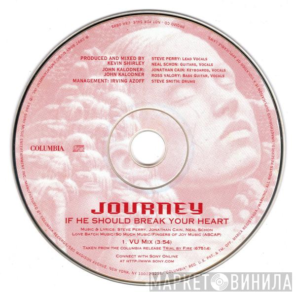  Journey  - If He Should Break Your Heart