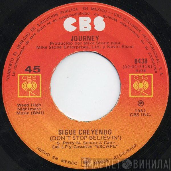  Journey  - Sigue Creyendo = Don't Stop Believin'