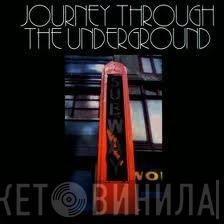  - Journey Through The Underground