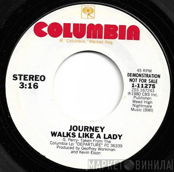  Journey  - Walks Like A Lady